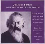 Brahms, J. : Viola Sonatas Nos. 1 And 2 / Franck, C.. Violin Sonata (arr. B. Zaslav For Viola) cover image