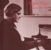 Hess : Legendary Public Performances, 1949-1960 cover image