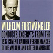 Wagner, R. : Walkure (die) / Gotterdammerung (excerpts) (furtwangler) (1937) cover image