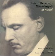 Arturo Benedetti Michelangeli In Recital cover image