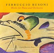 Busoni : Works For Piano And Orchestra cover image