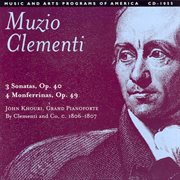 Clementi : Piano Sonatas, Op. 40, Nos. 1-3 / 12 Monferrinas (excerpts) cover image
