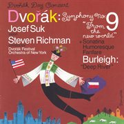 Dvorak : Symphony No. 9 / Violin Sonatina / Humoresque / Fanfare / Burleigh. Deep River cover image