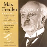 Brahms : Violin Concerto In D Major / Schumann, R.. Symphony No. 1 (fiedler) (1936) cover image