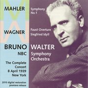 Wagner : Faust Overture. Siegfried Idyll. Mahler cover image