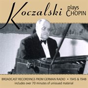 Koczalski Plays Chopin cover image
