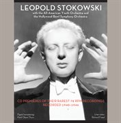 Leopold Stokowski With The All-American Youth Orchestra & The Hollywood Bowl Symphony Orchestra cover image