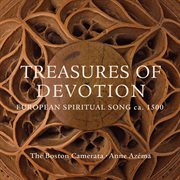 Treasures Of Devotion : European Spiritual Song Ca. 1500 cover image
