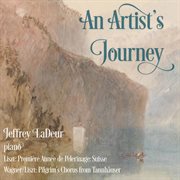 Liszt : An Artist's Journey cover image