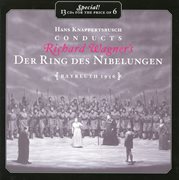 Hans Knappertbusch : Richard Wagner's Der Ring Des Nibelungen cover image