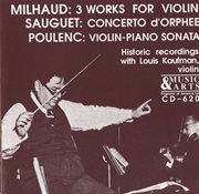 3 works for violin : Concerto d'Orphee ; Violin-piano sonata cover image
