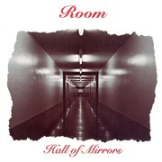 Room : Hall Of Mirrors cover image