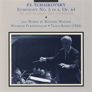 Tchaikovsky : Symphony No. 5. Wagner. Siegfied Idyll And Overture To The Flying Dutchman (1952) cover image