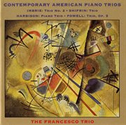 Imbrie / Shifrin / Harbison / Powell : Piano Trios cover image