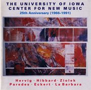Hervig : Off Center / Hibbard. Handwork / Ziolek. Nocturnes / No. 16 (the University Of Iowa Cente cover image