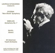 Dvorak : Symphony No. 9 / Sibelius. Symphony No. 7 / Ravel. Bolero (all-American Youth Orchestra cover image