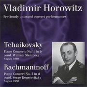 Tchaikovsky, P.i. : Piano Concerto No. 1 / Rachmaninov, S.. Piano Concerto No. 3 (horowitz, Hollyw cover image