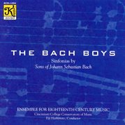 Bach Boys : Sinfonias By Sons Of Johann Sebastian Bach cover image