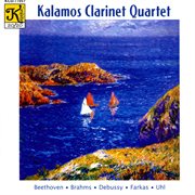 Kalamos Clarinet Quartet : Works For Clarinet Quartet cover image