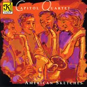 Capitol Quartet : American Sketches cover image