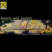 National Chamber Players : Nonets And Septets cover image