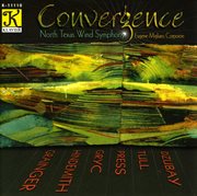 North Texas Wind Symphony : Convergence cover image