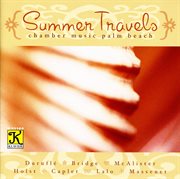 Chamber Music Palm Beach : Summer Travels cover image