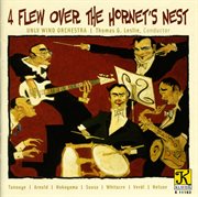 Unlv Wind Orchestra : 4 Flew Over The Hornet's Nest cover image