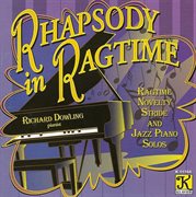 Dowling, Richard : Rhapsody In Ragtime cover image