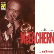 Mceachern, Murray : Murray Mceachern And Friends cover image