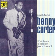 A salute to Benny Carter cover image
