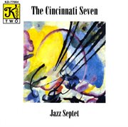 Cincinnati Seven Jazz Septet : Jazz Septet cover image