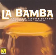 O-Zone Percussion Group : Bamba (la) cover image
