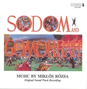 Rozsa, M. : Sodom And Gomorrah cover image