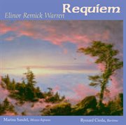 Elinor Remick Warren : Requiem cover image