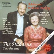 Piano Duo Recital : Haddens. Bach, J.s. / Mozart, W.a. / Rachmaninov, S. / Milhaud, D. / Gershwin cover image