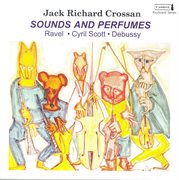 Piano Recital : Crossan, Richard. Ravel, M. / Scott, C. / Debussy, C cover image