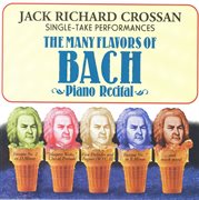 The many flavors of Bach : piano recital cover image