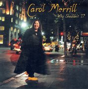 Merrill, Carol : Why Shouldn't I? cover image