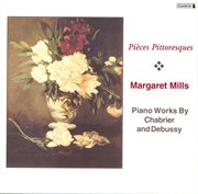 Chabrier, E. : 10 Pieces Pittoresques / Bourree Fantasque / Debussy, C.. Suite Bergamasque cover image
