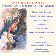 Price, D.n. : Dancing On The Brink Of The World / States Of Mind / Yellow Jade Banquet / Epitaphs cover image