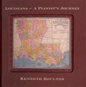 Louisiana : A Pianist's Journey cover image