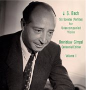 Six sonatas (partitas) for unaccompanied violin. Volume I cover image