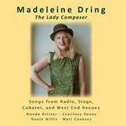 Madeleine Dring : The Lady Composer cover image
