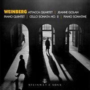 Weinberg : Piano Quintet, Piano Sonatina & Cello Sonata No. 2 cover image