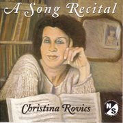 Vocal Recital : Rovics, Christina. Copland, A. / Falla, M. De / Fauré, G. / Strauss, R cover image