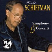 Schiffman, H. : Symphony / Oboe D'amore Concerto / Piano Concerto cover image