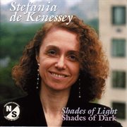 Kenessey, S. De : Shades Of Darkness / Magic Forest Dances / Traveling Light / The Passing cover image