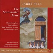Bell, L. : Bassoon Concerto, "The Sentimental Muse" / Symphony No. 2 / Song And Dance / Short Sy cover image