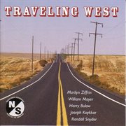 Snyder, R. / Deal, S.s. : Traveling West / Ziffrin, M.. Piano Concertino / Mayer, W.. Messages / K cover image